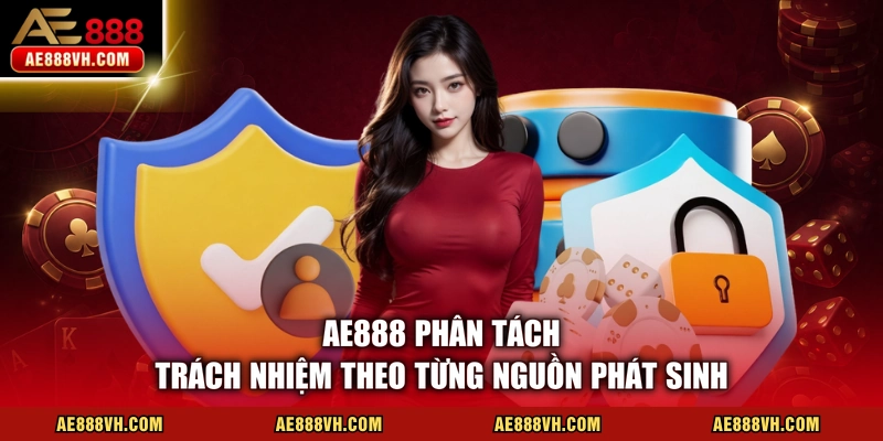 AE888 phân tách trách nhiệm theo từng nguồn phát sinh